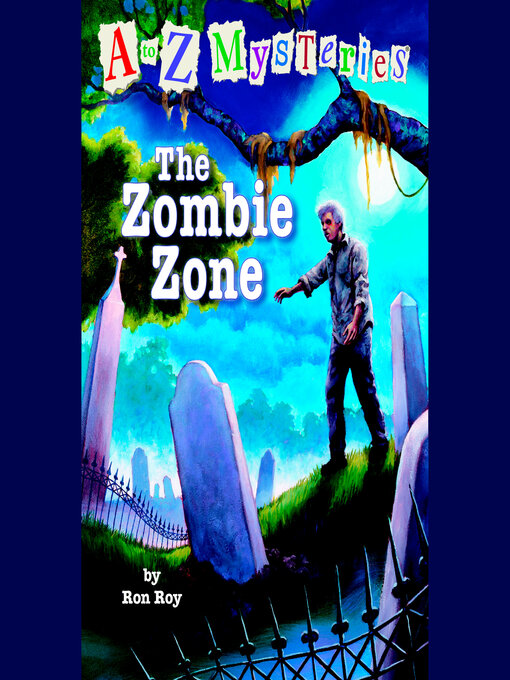 Title details for The Zombie Zone by Ron Roy - Available